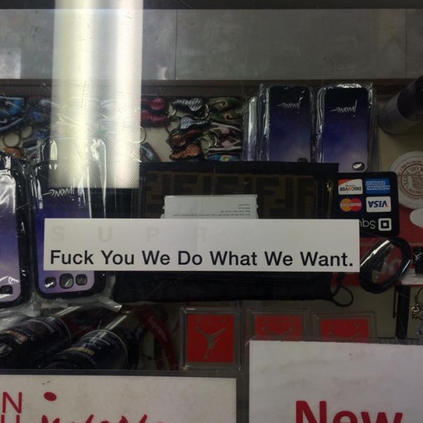 2015 Sup Fuck You We Do What We Want White Sticker