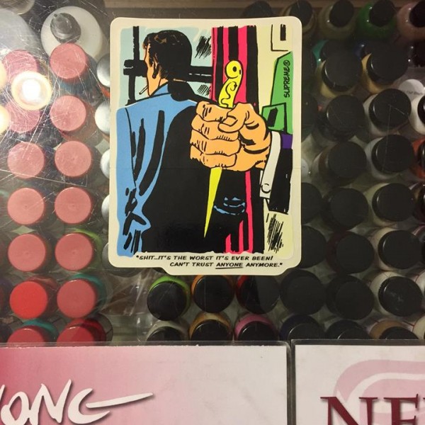 2009 Sup Shit... It's The Worse It's Ever Been! Can't Trust Anyone Anymore Sticker