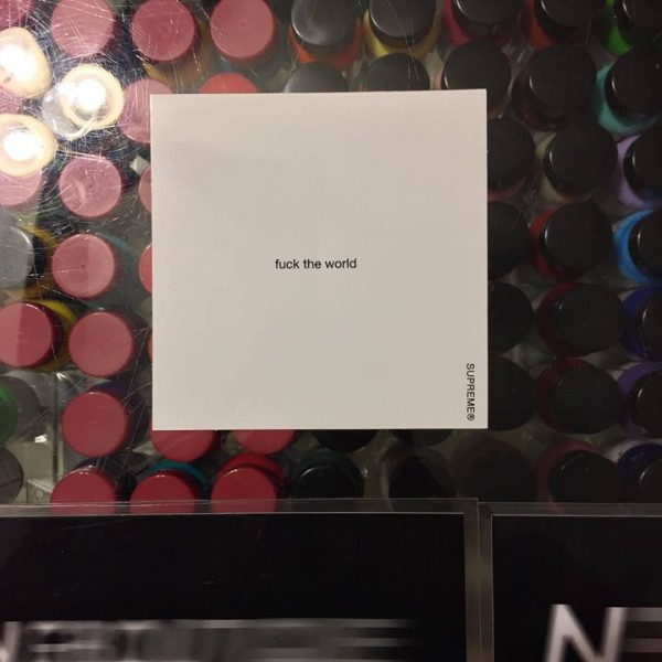 2018 Sup Fuck The World Sticker