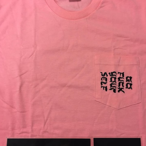 2017 Sup Go Fuck Your Self Tee Pink