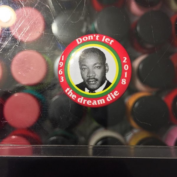 2018 Don’t Let The Dream Die 1963 MLK Pin