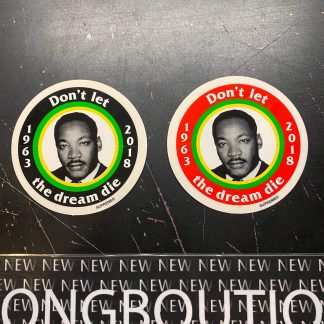 2018 Martin Luther King Jr MLK Don’t Let The Dream Die 1963 Medium Circle Sticker Red